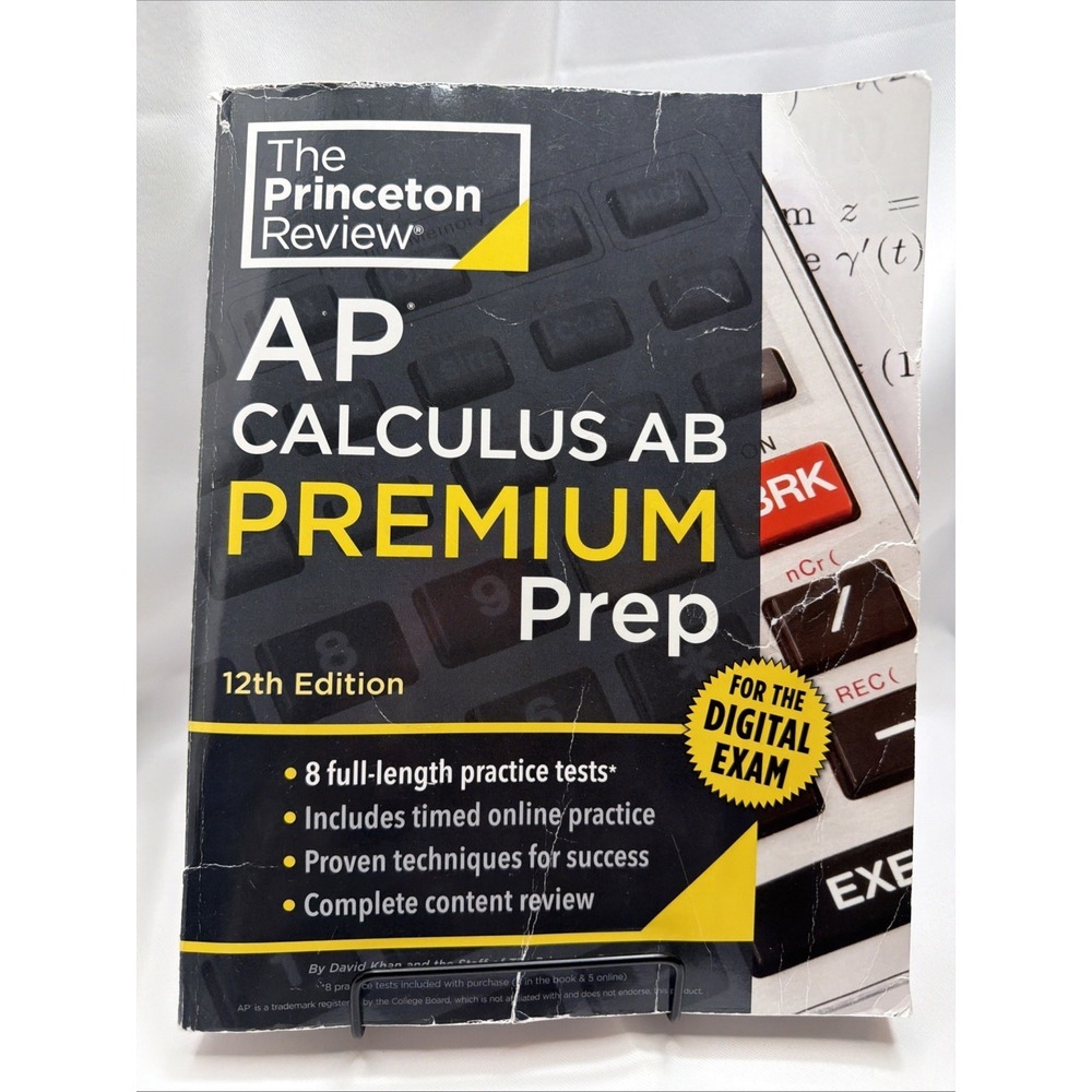College Test Preparation Ser.: Princeton Review AP Calculus AB Premium Prep